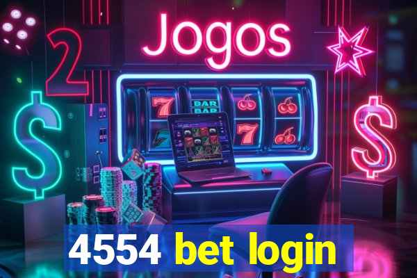 4554 bet login